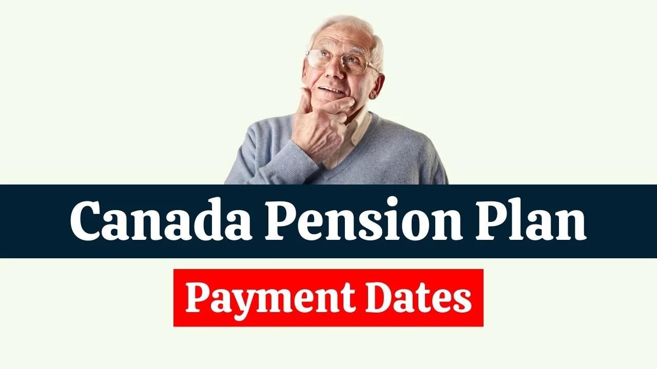 CPP Payment Dates April 20241