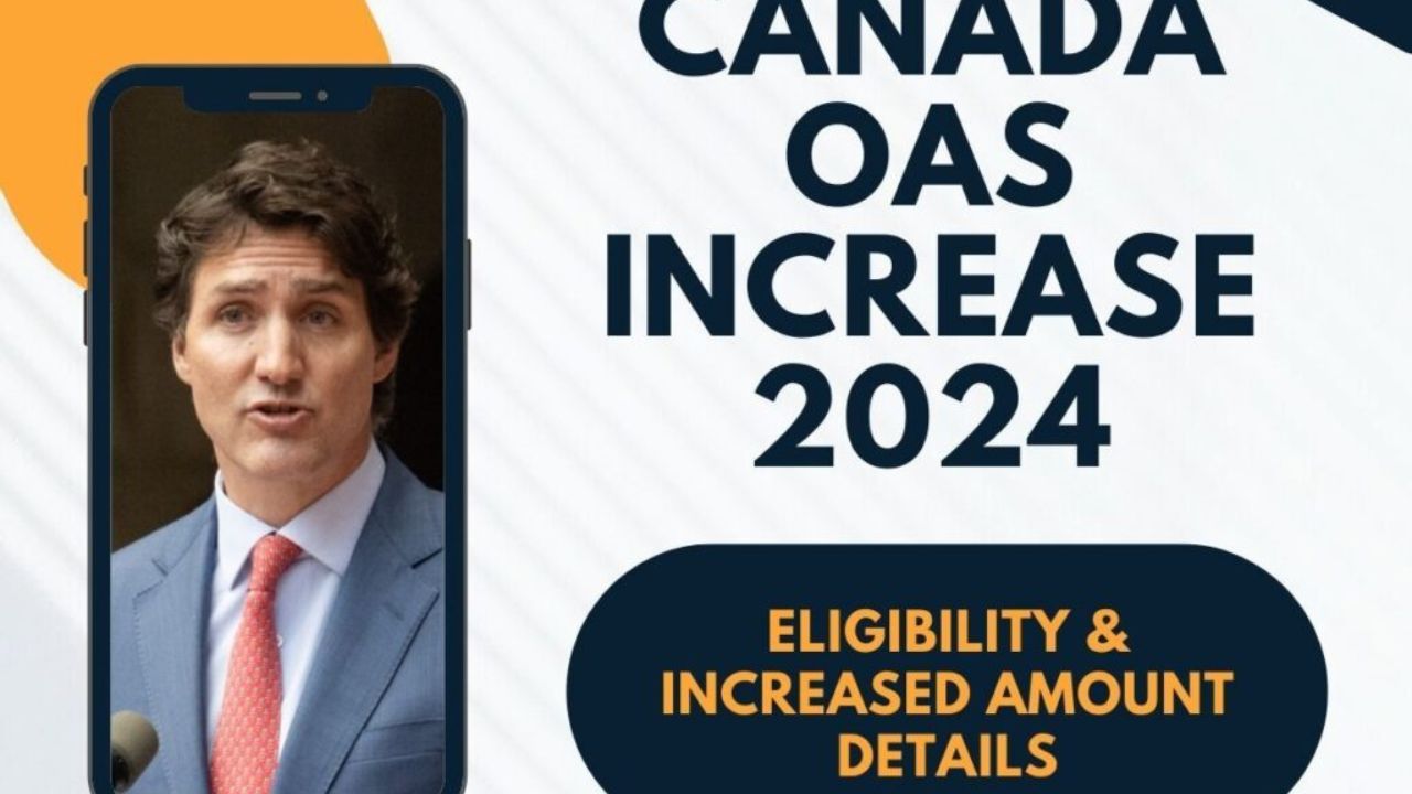 OAS Increase 2024 Check Canada Old Age Security Eligibility1